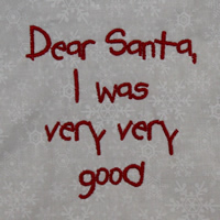 Dear Santa I Was Very Very Good