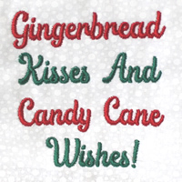 Gingerbread Kisses And Candy Cane Wishes