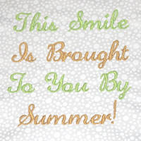This Smile Is Brought To You By Summer
