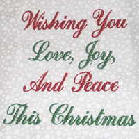 Wishing You Love, Joy, and Peace This Christmas